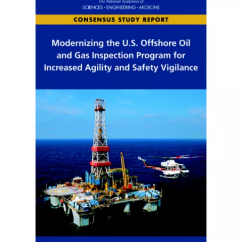 National Academies Publish BSEE-Sponsored Study on its Inspection Program